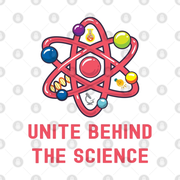 Unite Behind The Science by Photomisak72