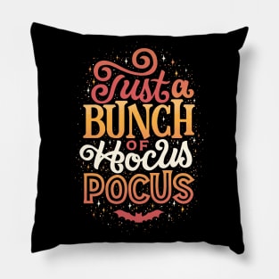 Just a Bunch of Hocus Pocus Pillow