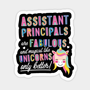 Assistant Principals are like Unicorns Gift Idea Magnet