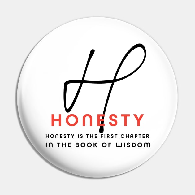 honesty is the first chapter in the book of wisdom Pin by Menzo