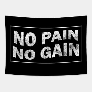 No Pain No Gain - Hustle Gym Motivation Tapestry