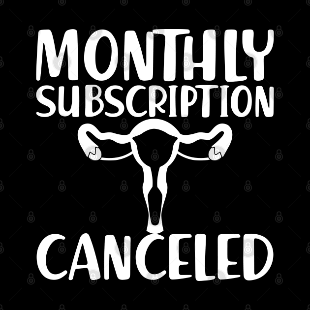 Hysterectomy - Monthly subscription canceled w by KC Happy Shop