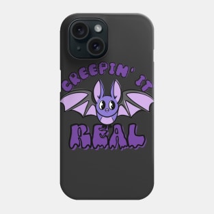 Creepin' It Real Phone Case