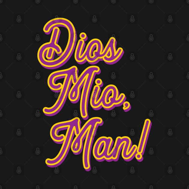 Dios Mio, Man /\/ Big Lebowski Fan Art by Trendsdk