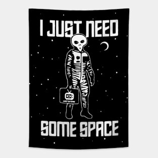 I JUST NEED SOME SPACE Tapestry