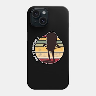 I Believe in You 2 Phone Case