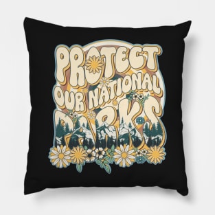 Protect our national parks retro green enviromental groovy hippie biologist Pillow