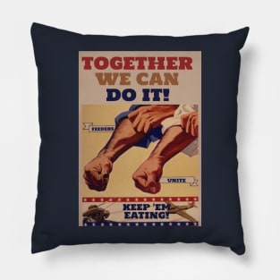 FEEDERS UNITE - KEEP EM EATING Pillow