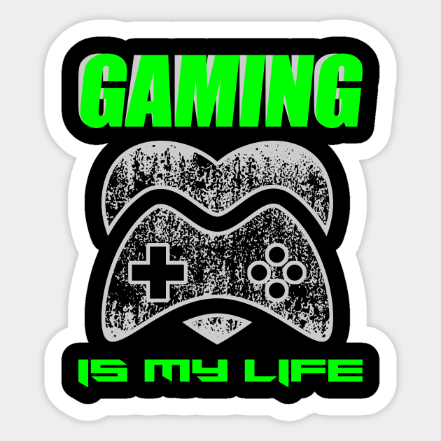 Gaming Is My Life Gaming Is My Life Sticker Teepublic
