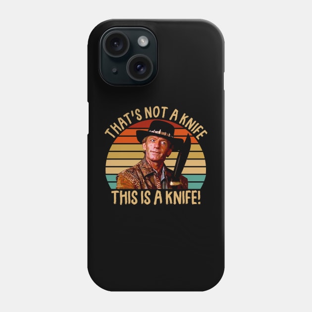 Crocodile Dundee That's Not A Knife Phone Case by scribblejuice