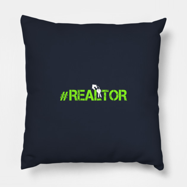 Real Estate Agent Gift Idea Hash Tag Realtor Realtor Real Estate Logo Proud Real Estate Birthday Gifts Funny Realtor Pillow Teepublic