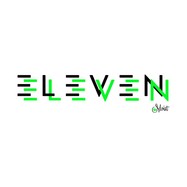 ELEVEN ELEVEN BREAK GREEN 2 by Moist T'z 