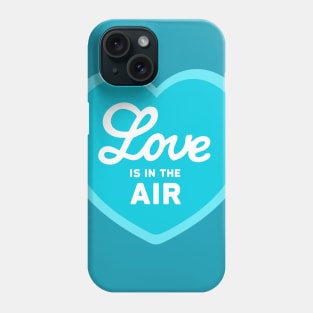 Turquoise Love is in the Air Phone Case