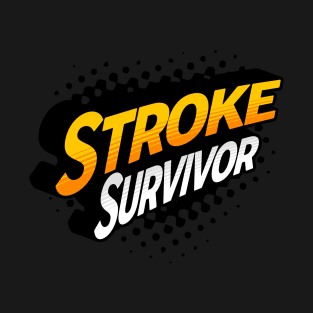 Stroke Survivor T-Shirt