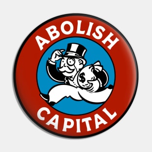 Abolish Capital Pin