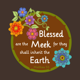 Blessed are the Meek T-Shirt