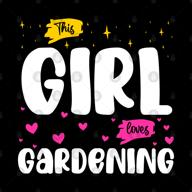 This Girl Loves Gardening - Blooming Enthusiast Graphic by BenTee