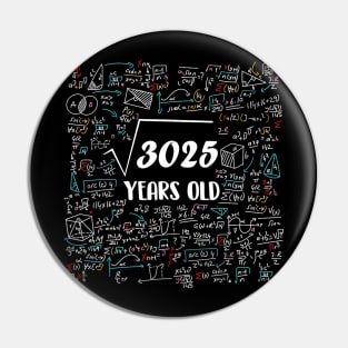 Square Root Of 3025 Bday Math 55Th Birthday 55 Years Old Pin