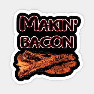 Making Bacon Black and Red Magnet