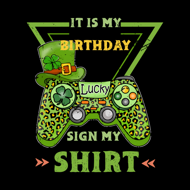 It's My Birthday Sign My Video Game Birthday Party Gamer , st patricks day by KRMOSH