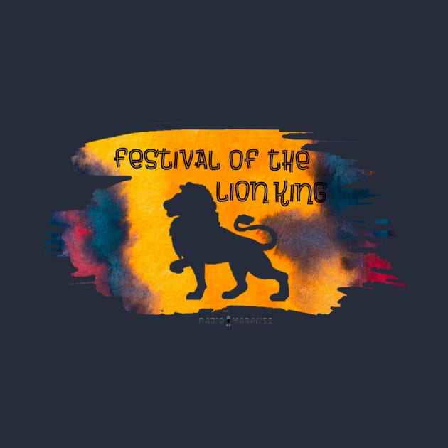 Festival of the Lion King by RadioHarambe