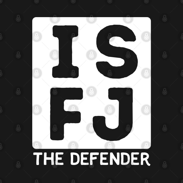 ISFJ by Teeworthy Designs