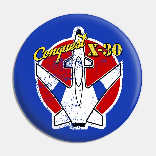 Conquest X-30 Distressed Pin by PopCultureShirts