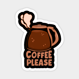 Coffee Please Magnet