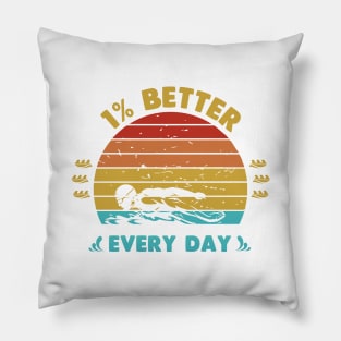 Improve every day Pillow