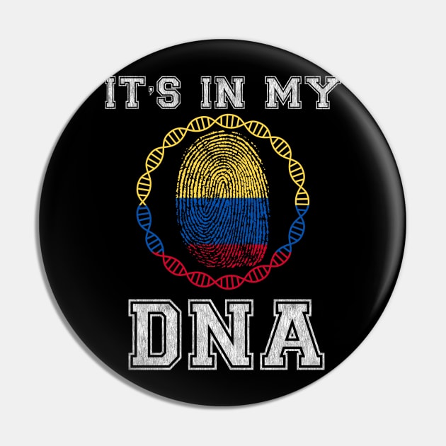 Colombia  It's In My DNA - Gift for Colombian From Colombia Pin by Country Flags