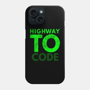 Highway To Code Phone Case