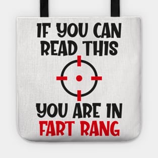 If you can read this you are in fart rang Tote