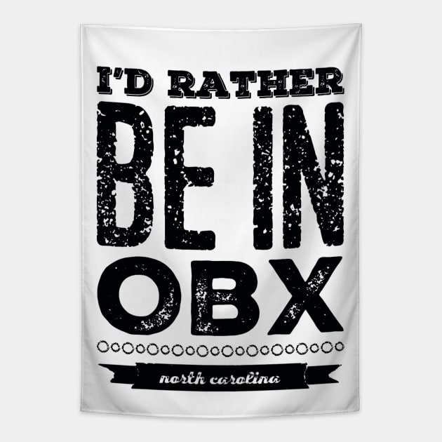 I'd rather be in OBX Outer Banks North Carolina Cute Vacation Holiday trip funny saying Tapestry by BoogieCreates