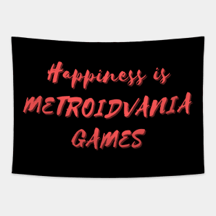 Happiness is Metroidvania Games Tapestry