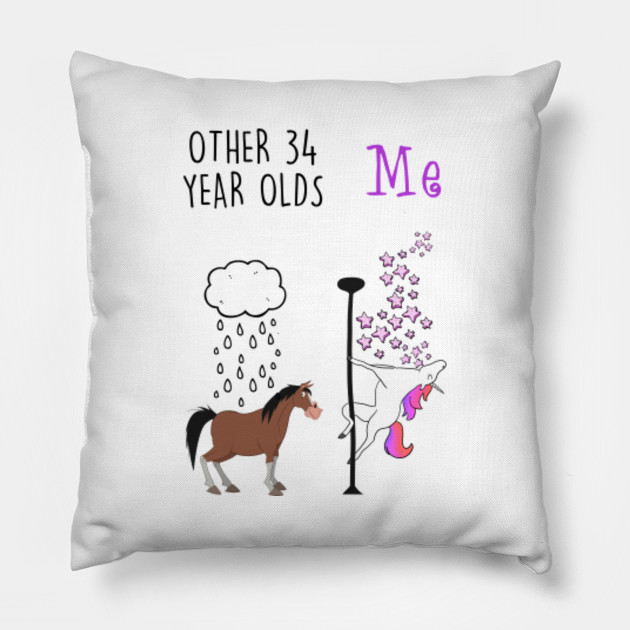 34th Birthday Gifts For Her Or Him 34 Year Old Women Or Men 34th Birthday Gifts For Her Or Him Pillow Teepublic