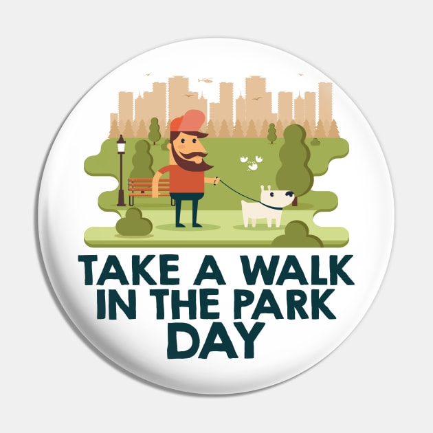 March 30th - Take A Walk In The Park Day Pin by fistfulofwisdom