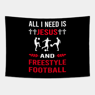 I Need Jesus And Freestyle Football Tapestry