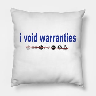 Computer Repairs - I Void Warranties Pillow