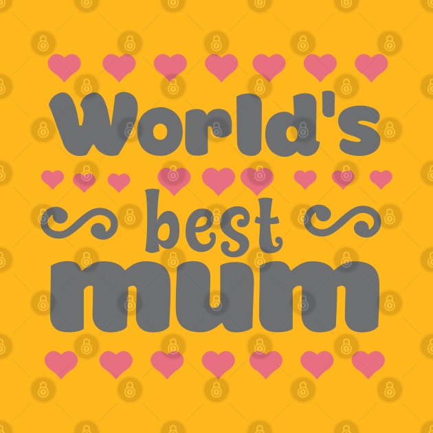 Worlds Best Mum by holidaystore