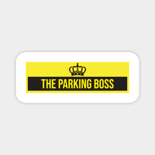 The parking boss | You parallel park like a pro | Skillful driver Magnet