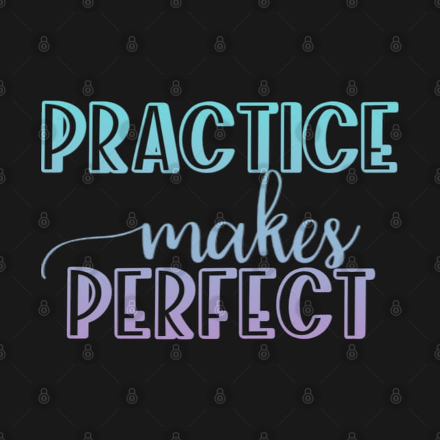 Practice makes perfect by BoogieCreates