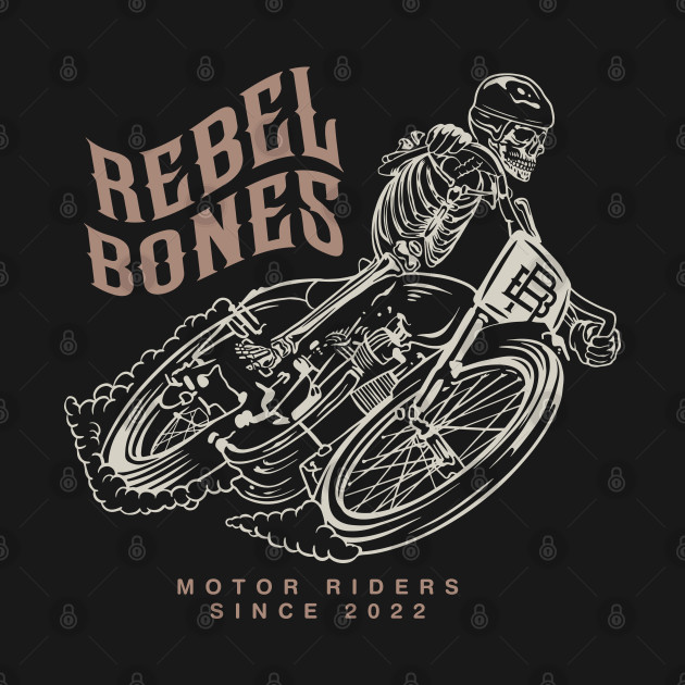 REBEL BONES - Front&Back - Skeleton Biker by paoloravera80