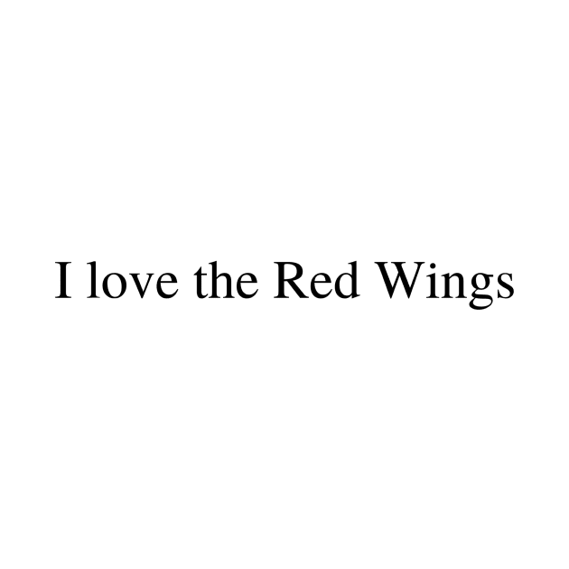 I love the Red Wings by delborg