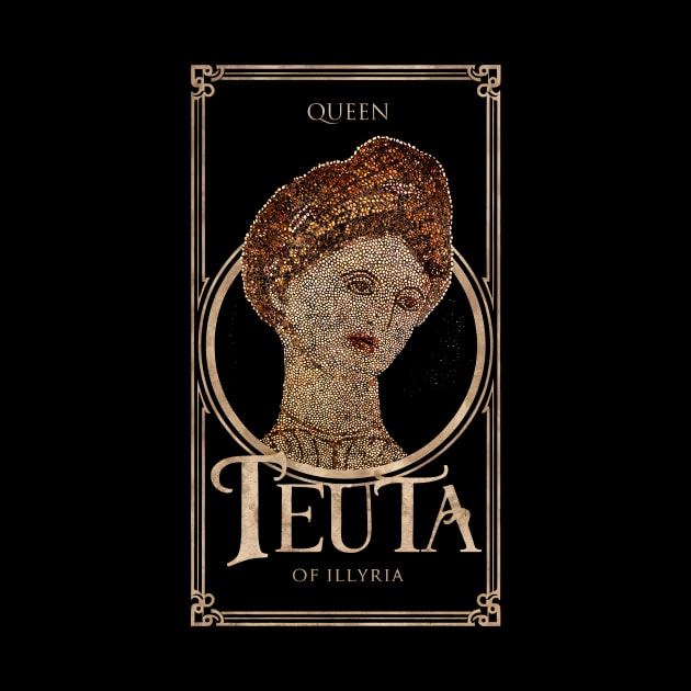 Teuta Queen of Illyria (Mbreteresha e Ilirise) T-shirt by Florian Sallo