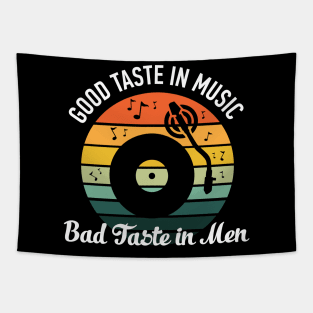 Good Taste in Music Bad Taste in Men Tapestry