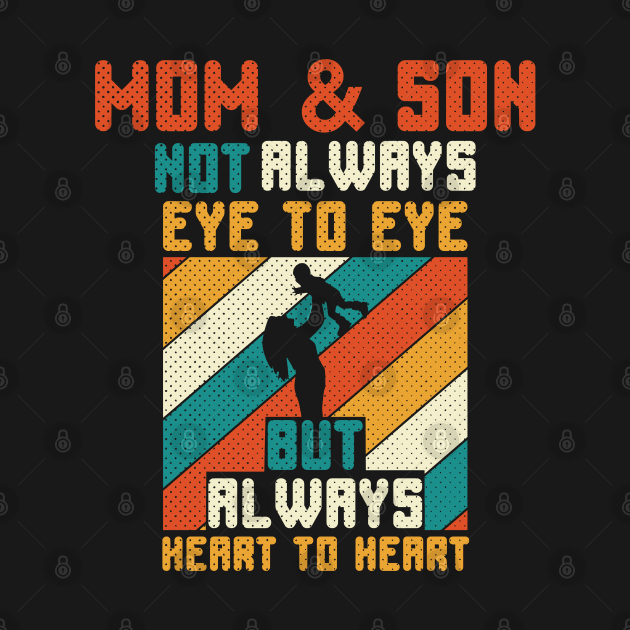 Mom and Son not always Eye to Eye but always by Global Creation
