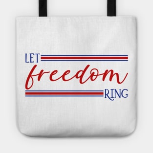 Let Freedom Ring Tote