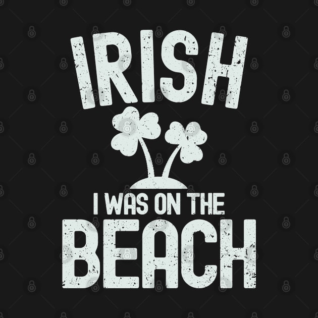 Irish I Was On The Beach by Etopix