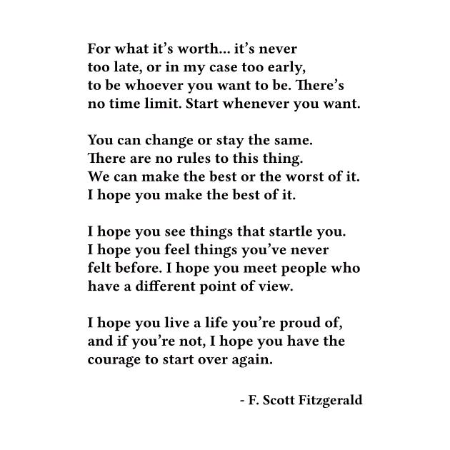 For What It's Worth, Life Quote, F. Scott Fitzgerald Motivational Quote by PrettyLovely