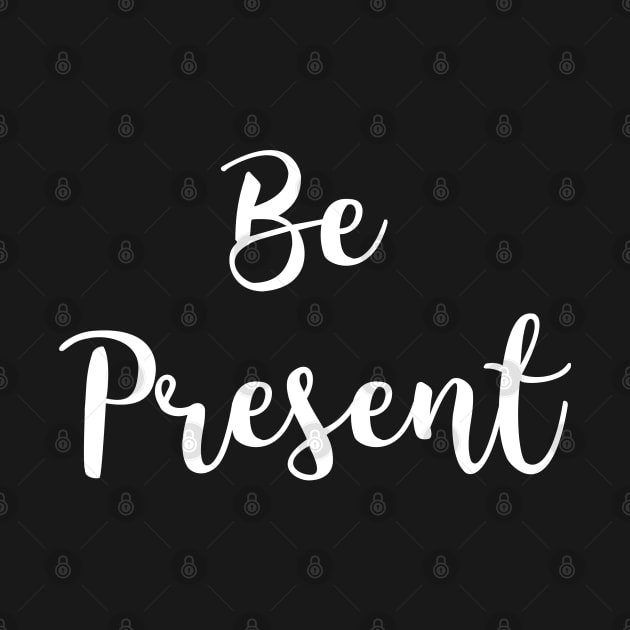 Be Present by Relaxing Positive Vibe